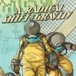 A Radical Shift Of Gravity' Gets Feature Film Deal At Hidden Within Todd Lieberman Hidden Pictures