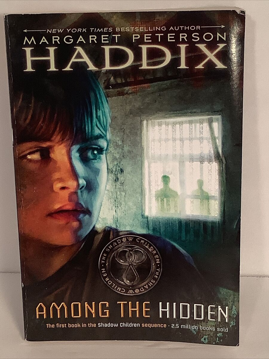 Among The Hidden (Shadow Children #1)Haddix, Margaret Peterson with Among the Hidden Pictures