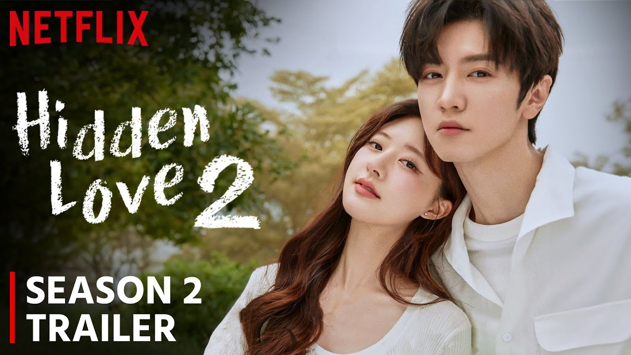 Hidden Love Season 2 Release Date | Trailer (2024) | Plot &amp;amp; Cast Updates within Hidden Pictures Netflix Release Date