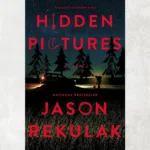 Hidden Pictures: A Novel /Jason Rekulak / Digital Book 1,95 With Regard To Hidden Pictures Jason Rekulak Epub