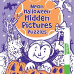 Highlights Fun To Go Neon Halloween Hidden Pictures Puzzles Intended For Highlights Halloween Hidden Pictures