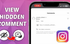How To View Hidden Comments On Instagram – Quick And Easy Guide with Hidden Pictures On Instagram