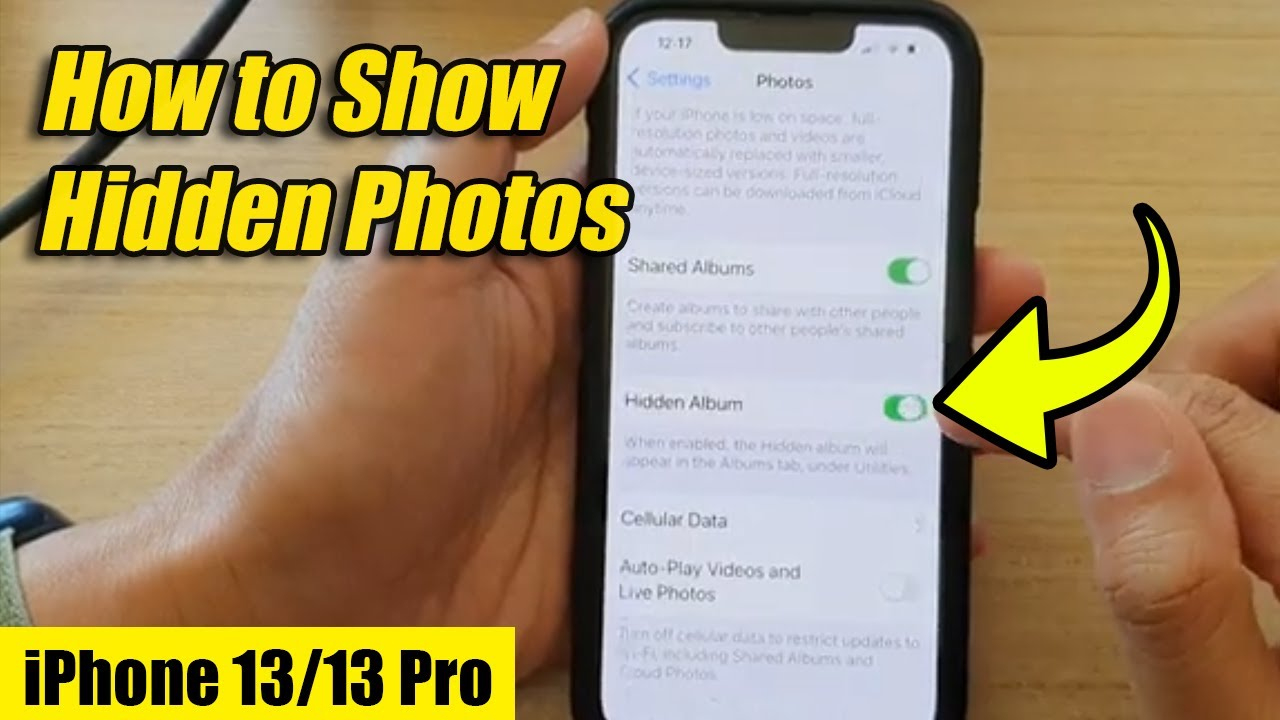 Iphone 13/13 Pro: How To Show Hidden Photos with regard to Show Hidden Pictures Iphone