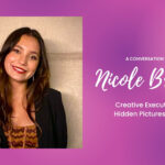 Next Gen. Producers In A Shifting Entertainment Industry With With Nicole Bryant Hidden Pictures