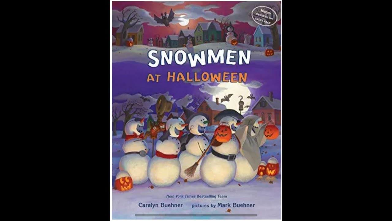 Snowmen At Halloween (Read Aloud / Read Along Story) throughout Snowmen At Halloween Hidden Pictures