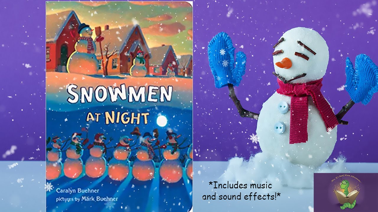 Snowmen At Night,Caralyn Buehner | Children’s Picture Book Read Aloud | Kids Book Read Aloud pertaining to Snowmen at Night Hidden Pictures Answer Key