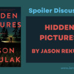 Spoiler Discussion For Hidden Pictures   Jen Ryland Reviews For Hidden Pictures Summary Spoilers